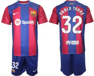 Najcenejši Moški Nogometni dresi komplet Barcelona Domači 2023-24 z imenom PABLO TORRE 32